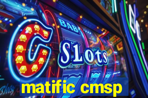 matific cmsp